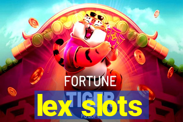 lex slots